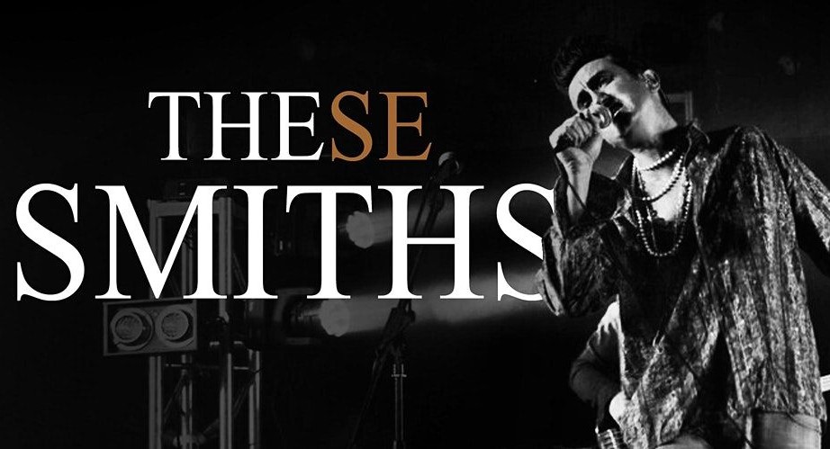 The Smiths performed by These Smiths