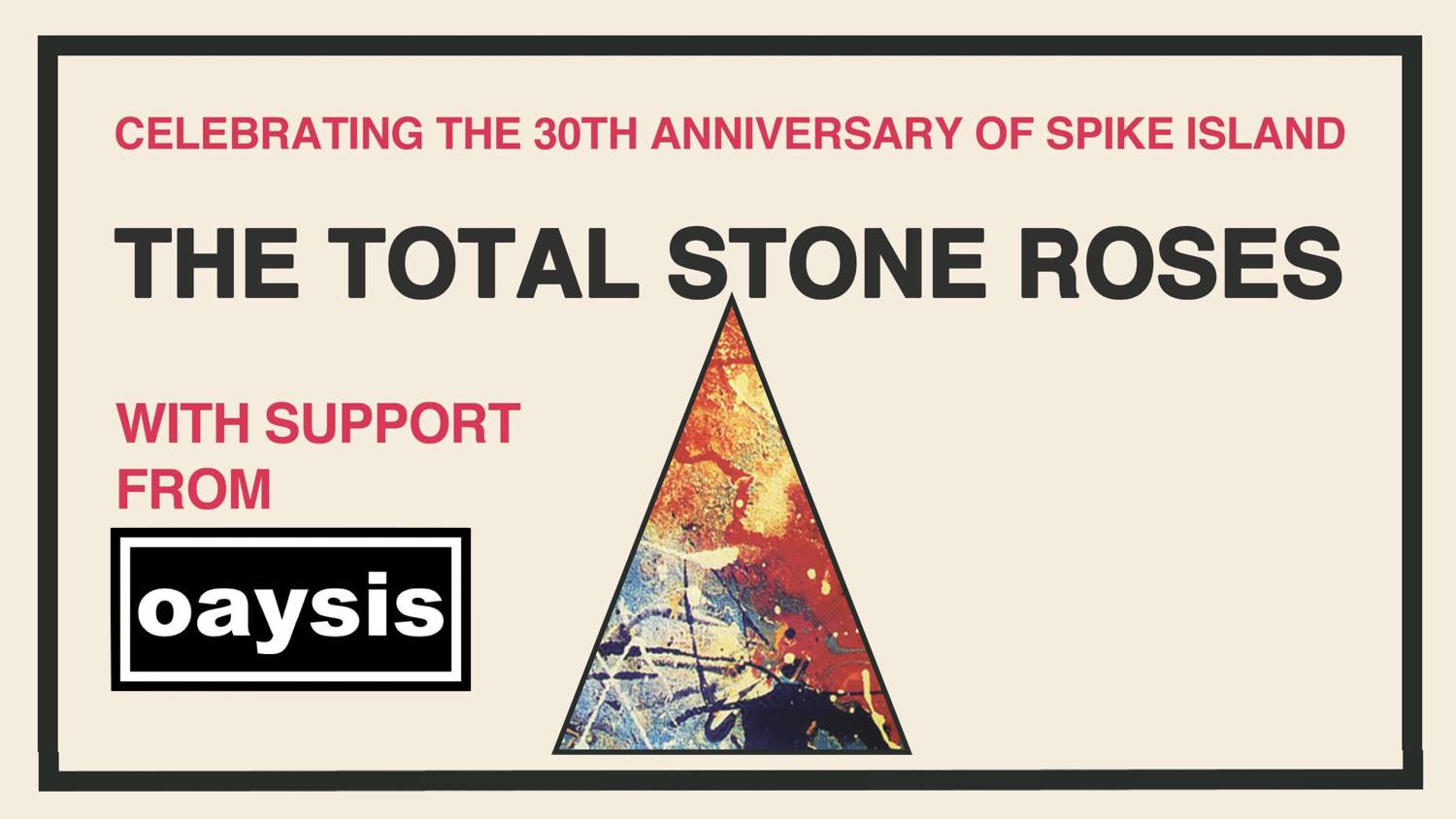 The Total Stone Roses & Oaysis