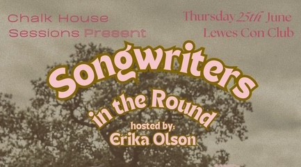 Chalk House Sessions - Songwriters In The Round