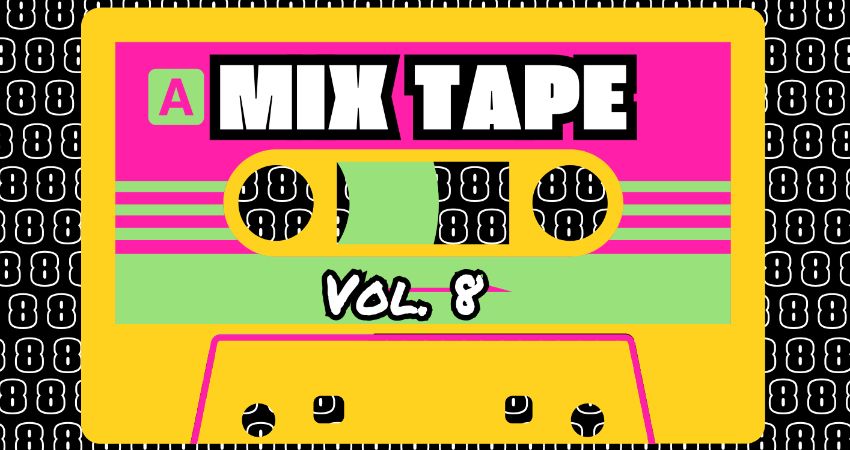 Mix Tape Vol 8